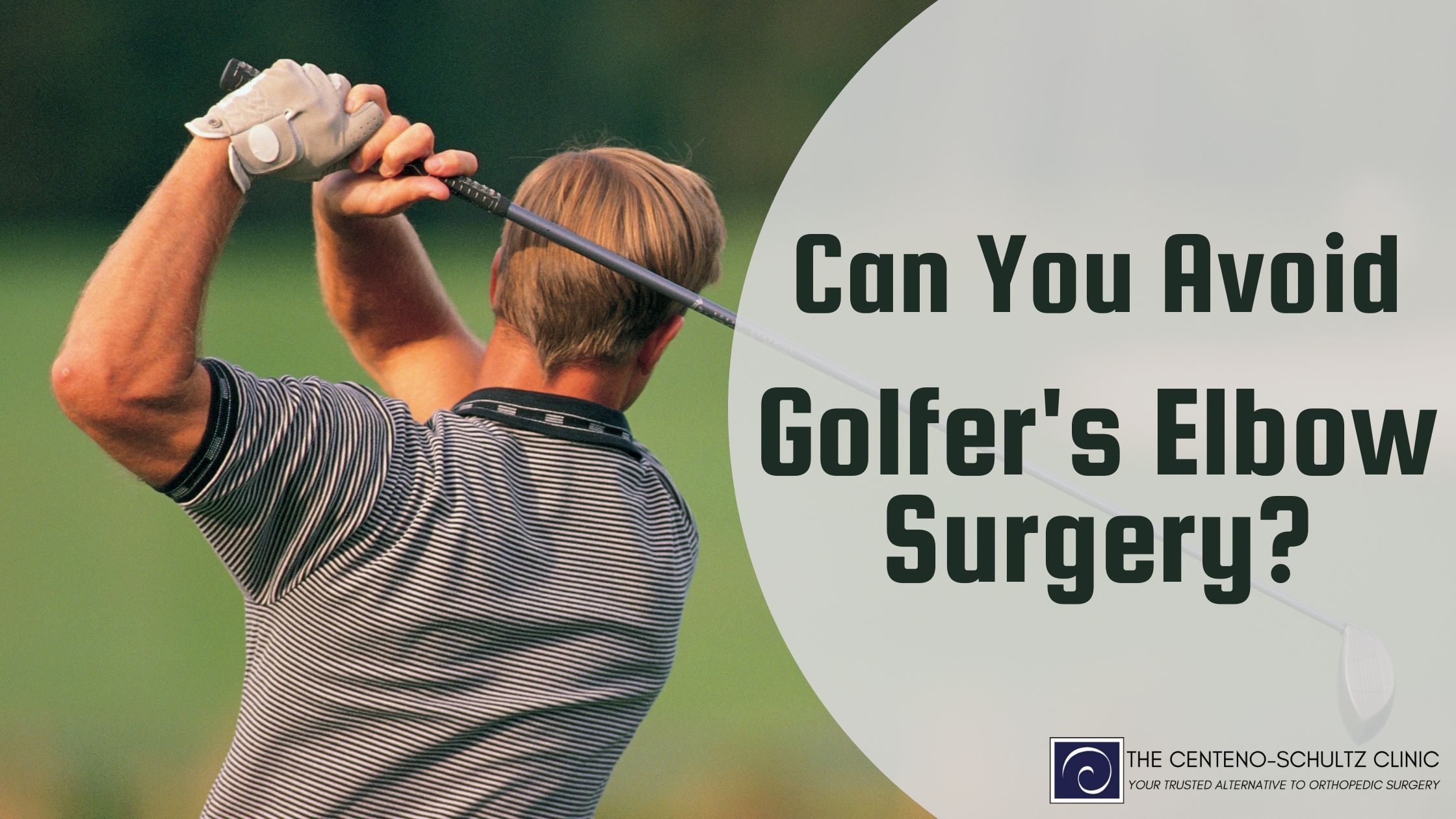 Can you avoid golfer's elbow surgery