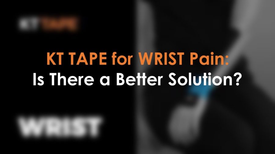 KT Tape Wrist: Is There A Better Solution? - Centeno-Schultz