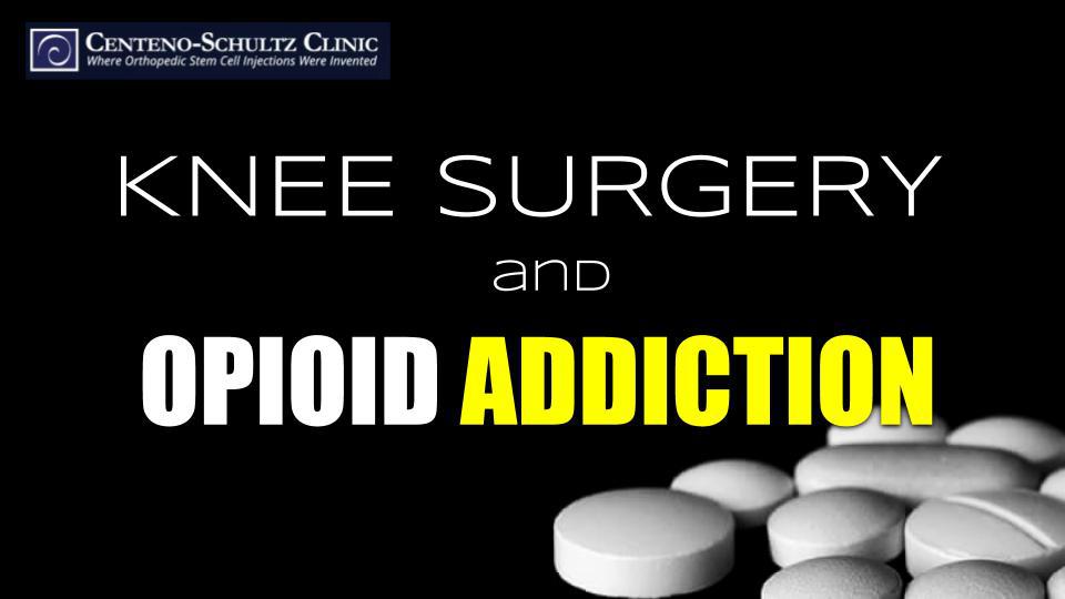 knee surgery and opioid addiction