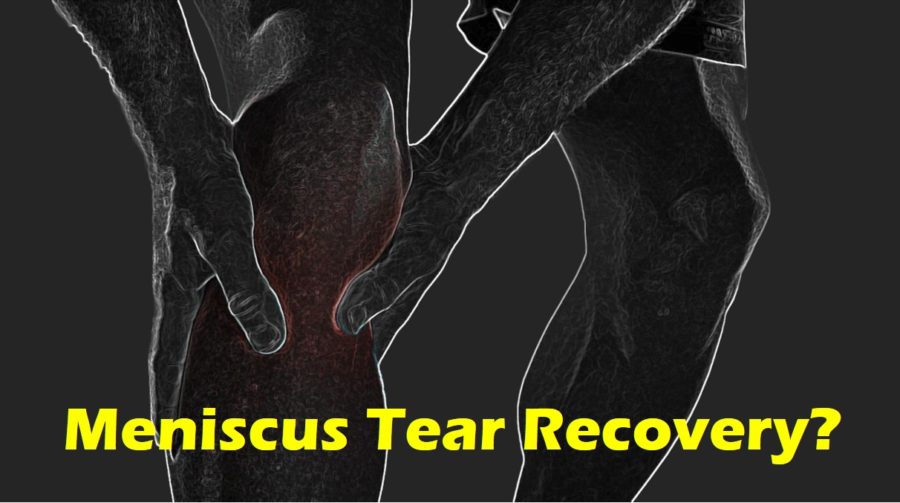 meniscus tear recovery